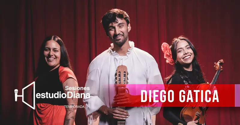 SESIONES ESTUDIO DIANA TEMPORADA 3: DIEGO GATICA
