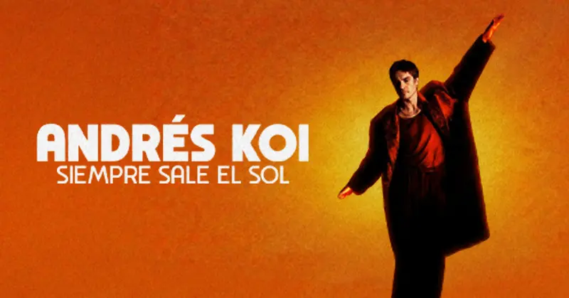 ANDRÉS KOI - SIEMPRE SALE EL SOL
